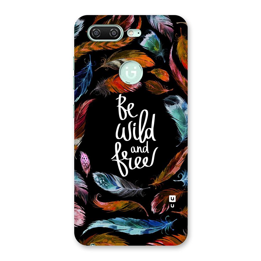 Be Wild and Free Back Case for Gionee S10