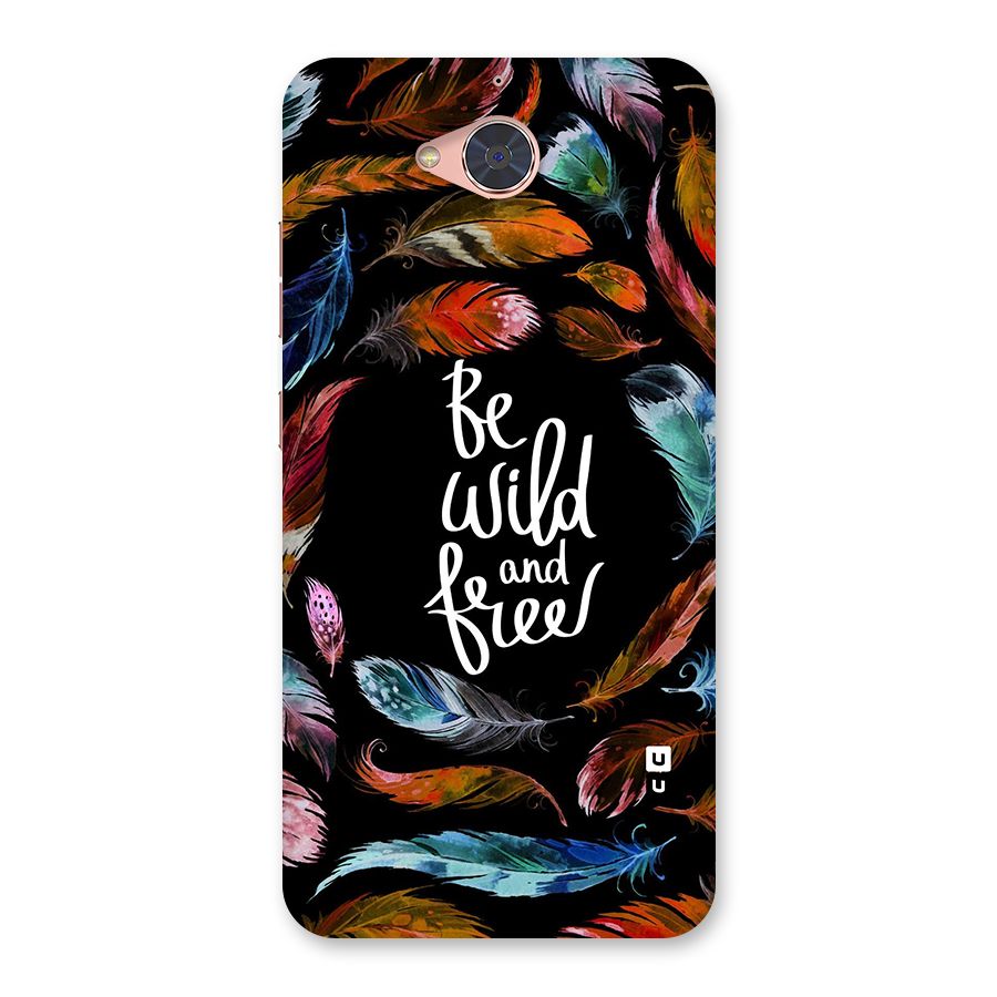 Be Wild and Free Back Case for Gionee S6 Pro