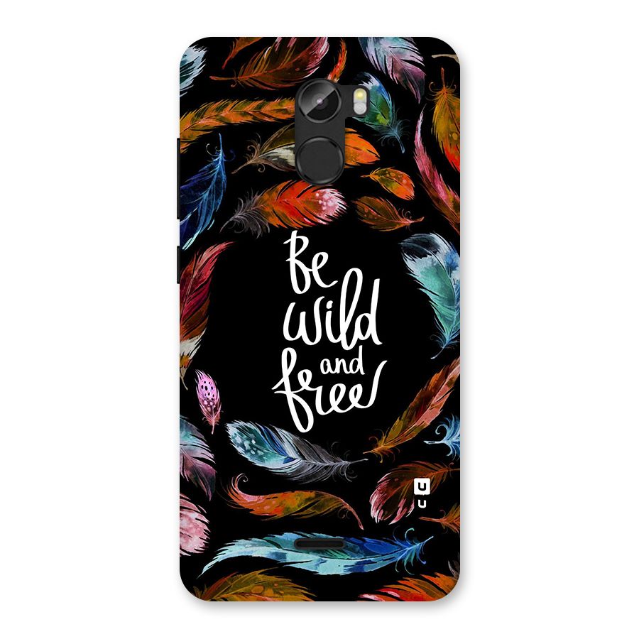 Be Wild and Free Back Case for Gionee X1