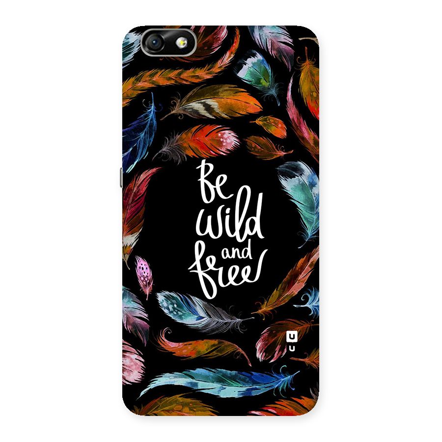 Be Wild and Free Back Case for Honor 4X