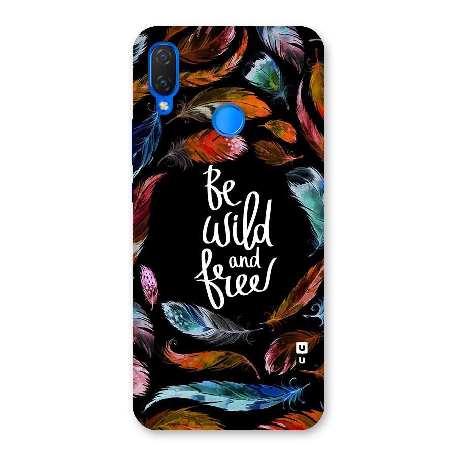 Be Wild and Free Back Case for Huawei P Smart+