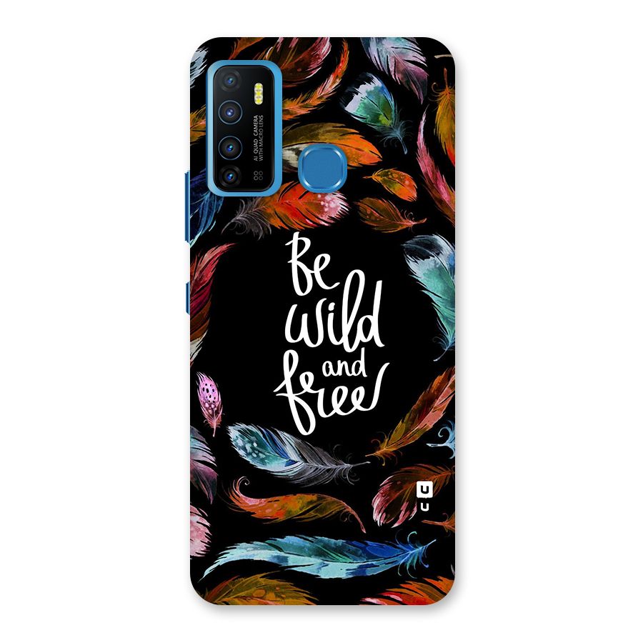 Be Wild and Free Back Case for Infinix Hot 9