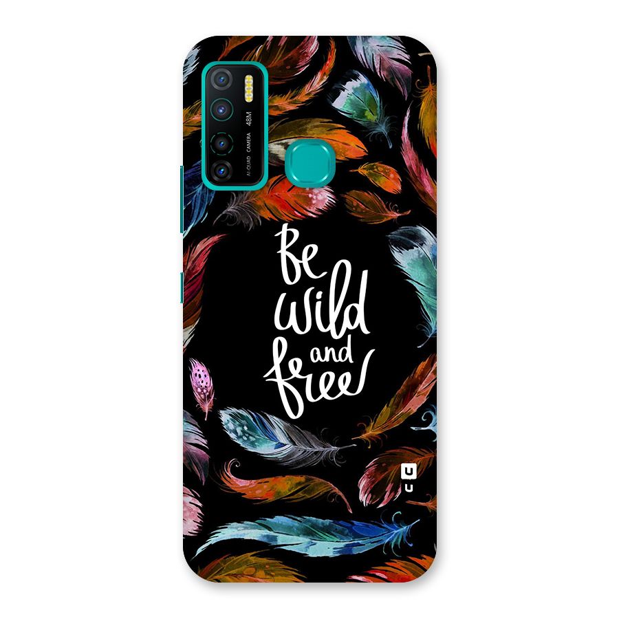 Be Wild and Free Back Case for Infinix Hot 9 Pro