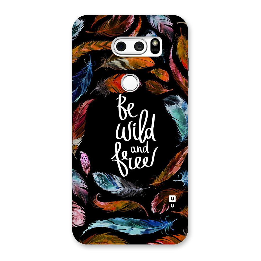 Be Wild and Free Back Case for LG V30
