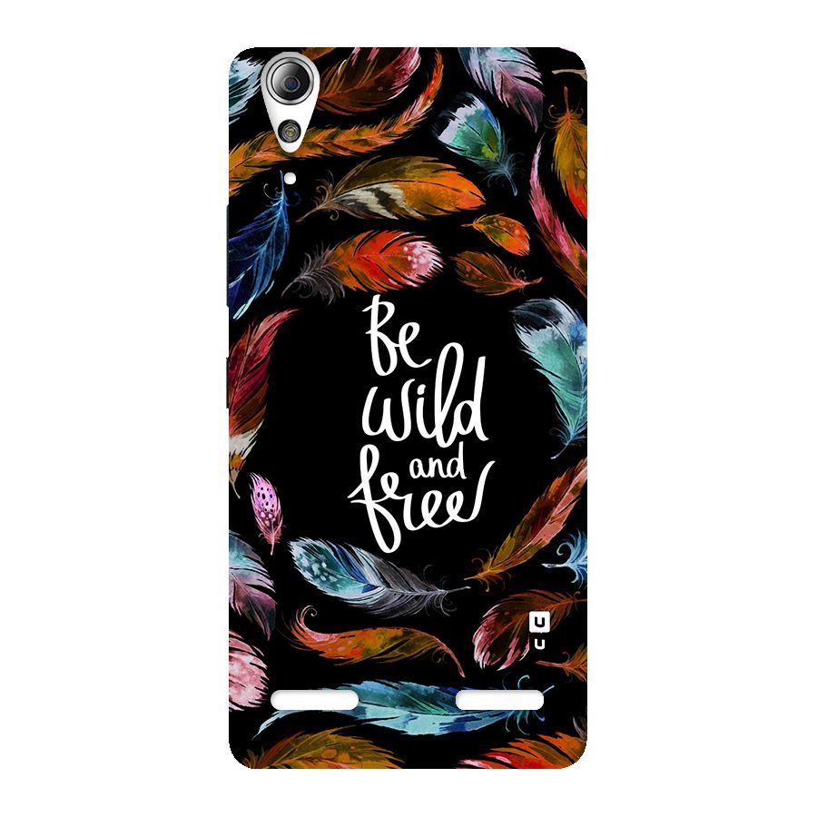 Be Wild and Free Back Case for Lenovo A6000