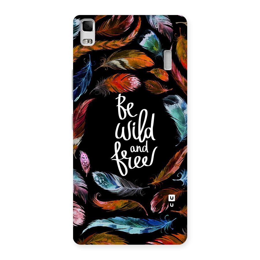 Be Wild and Free Back Case for Lenovo K3 Note