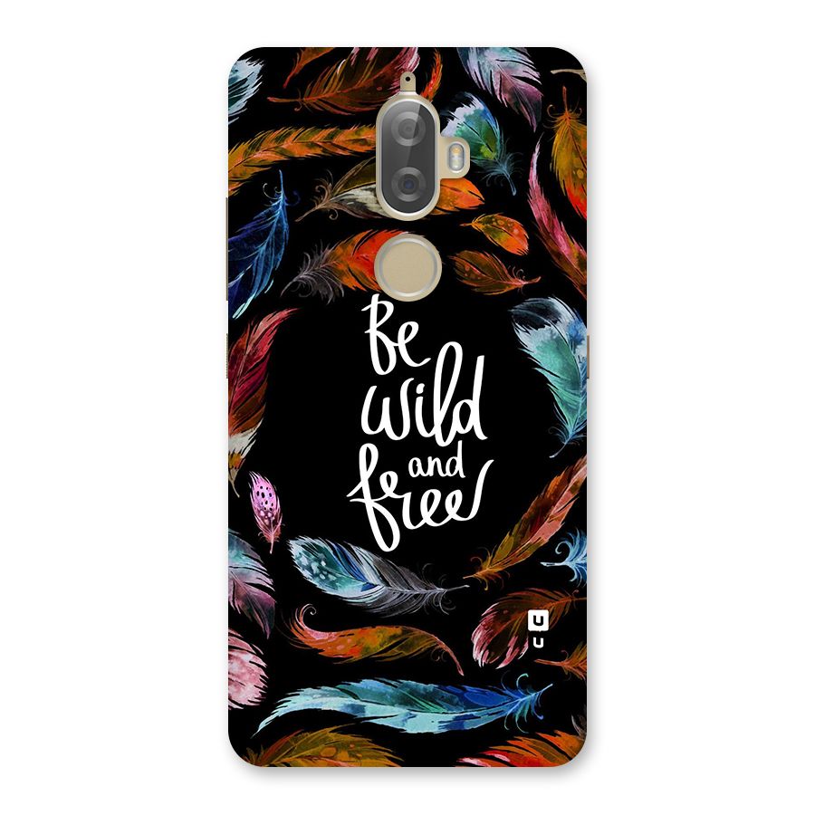 Be Wild and Free Back Case for Lenovo K8 Plus