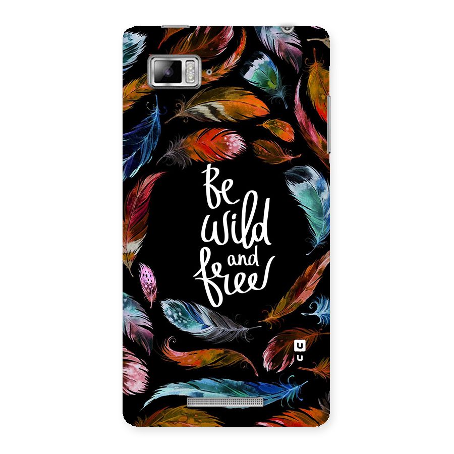 Be Wild and Free Back Case for Lenovo Vibe Z K910