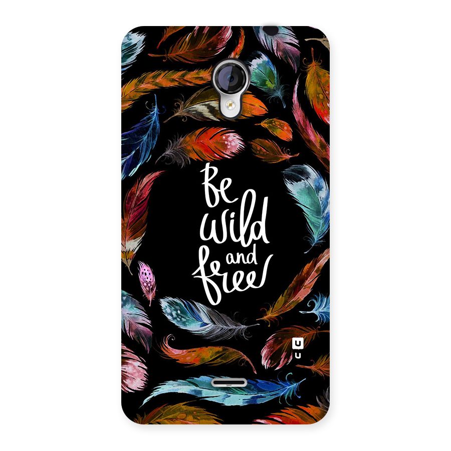 Be Wild and Free Back Case for Micromax Unite 2 A106