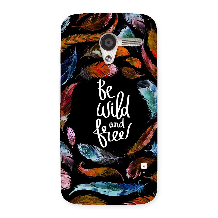 Be Wild and Free Back Case for Moto X