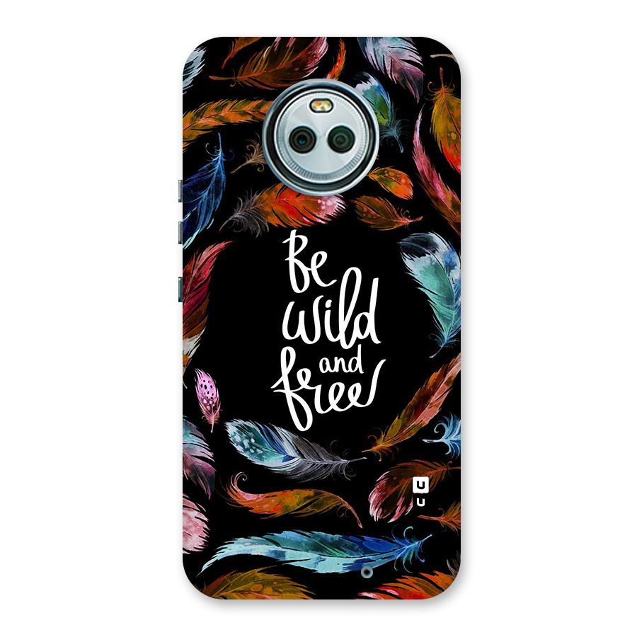 Be Wild and Free Back Case for Moto X4