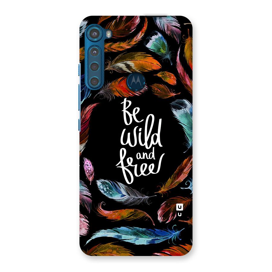 Be Wild and Free Back Case for Motorola One Fusion Plus