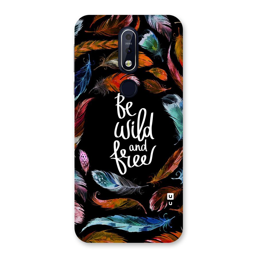 Be Wild and Free Back Case for Nokia 7.1