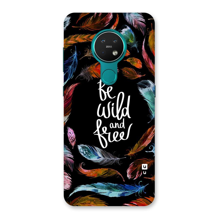 Be Wild and Free Back Case for Nokia 7.2