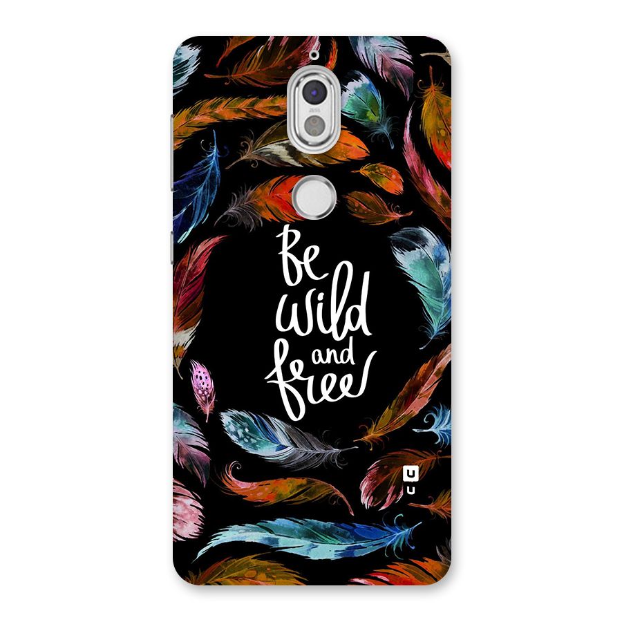 Be Wild and Free Back Case for Nokia 7