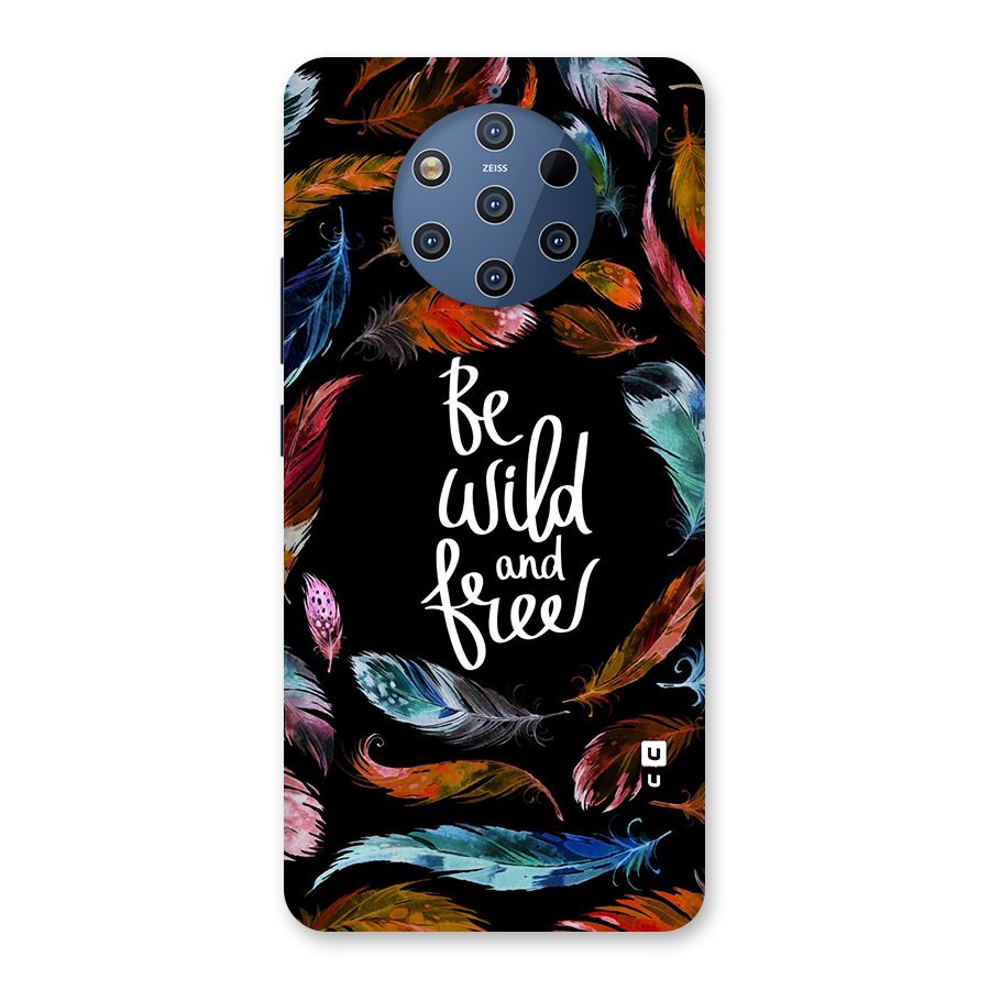 Be Wild and Free Back Case for Nokia 9 PureView