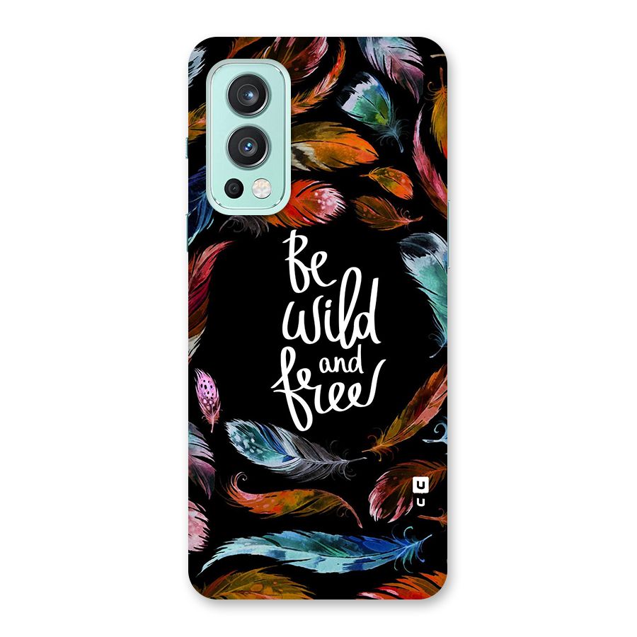 Be Wild and Free Glass Back Case for OnePlus Nord 2 5G