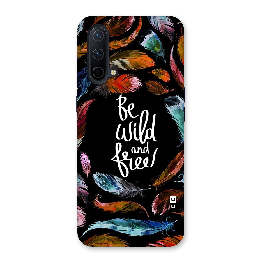 Be Wild and Free Glass Back Case for OnePlus Nord CE 5G