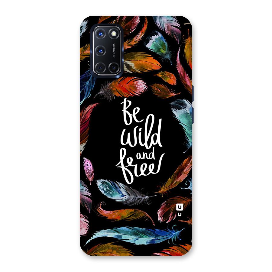 Be Wild and Free Back Case for Oppo A52