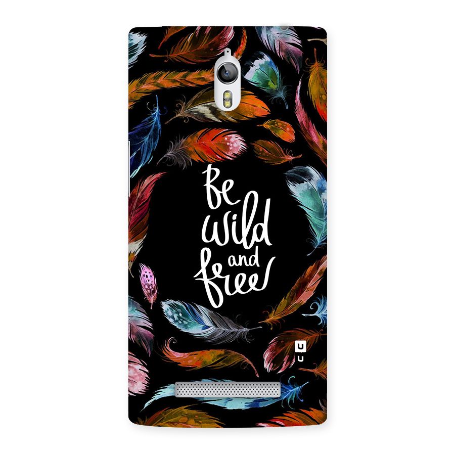 Be Wild and Free Back Case for Oppo Find 7