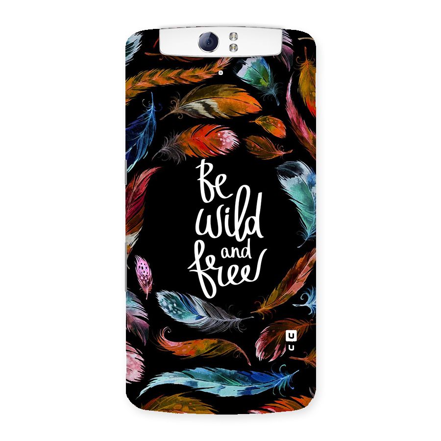 Be Wild and Free Back Case for Oppo N1