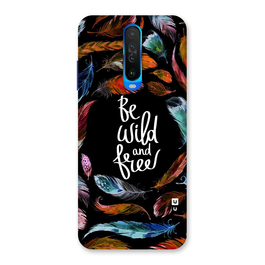 Be Wild and Free Back Case for Poco X2
