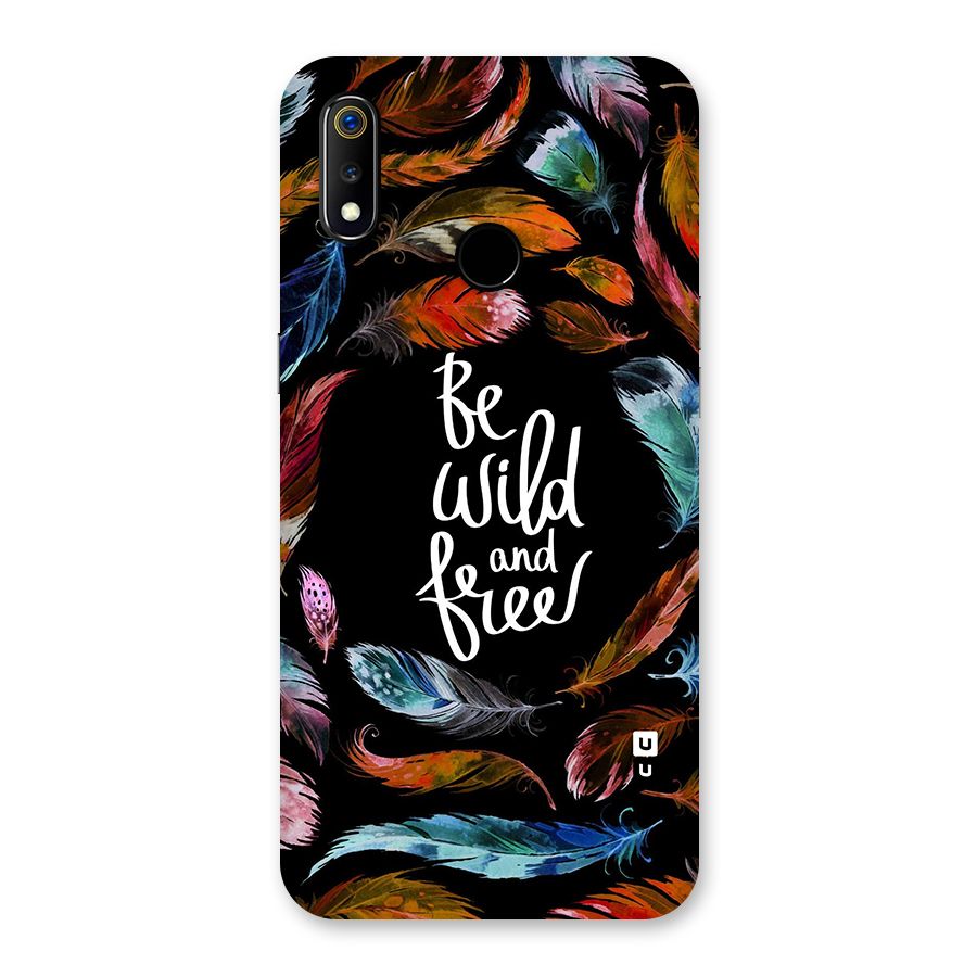 Be Wild and Free Back Case for Realme 3