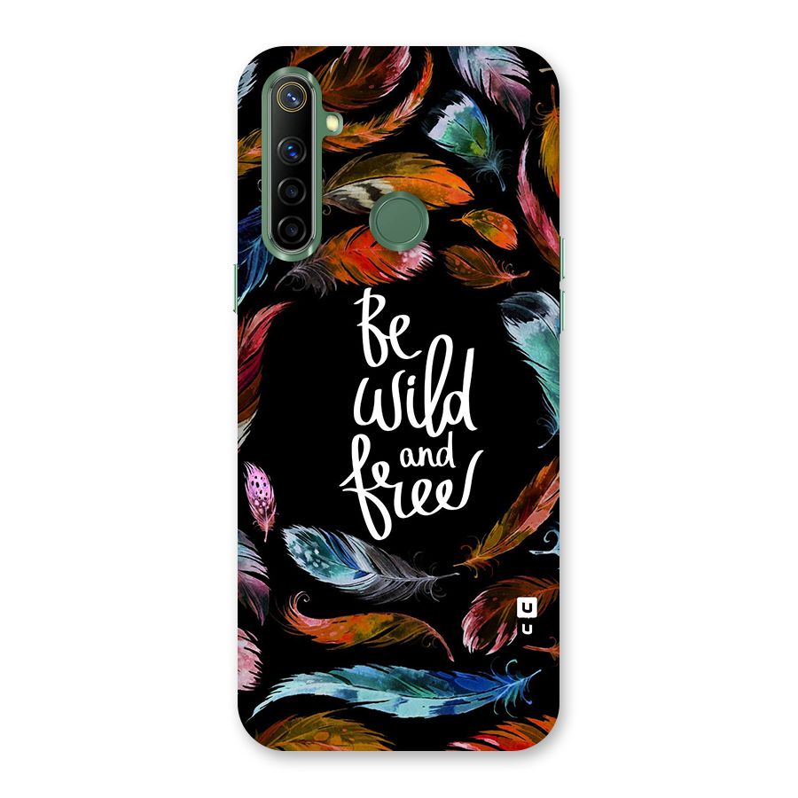 Be Wild and Free Back Case for Realme Narzo 10