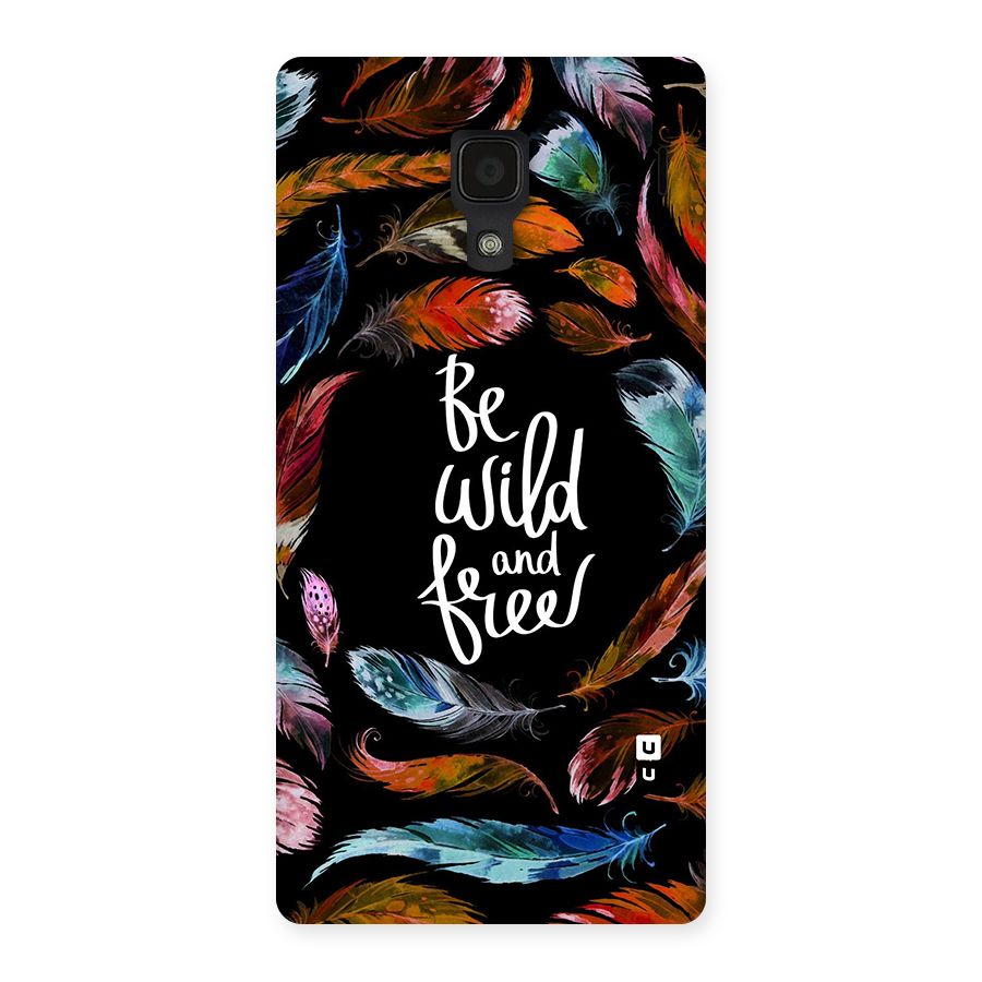 Be Wild and Free Back Case for Redmi 1S