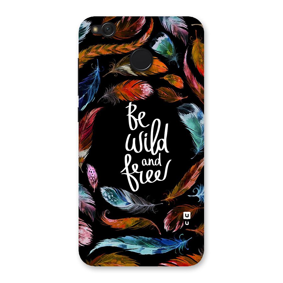 Be Wild and Free Back Case for Redmi 4
