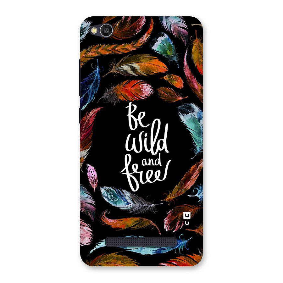 Be Wild and Free Back Case for Redmi 4A