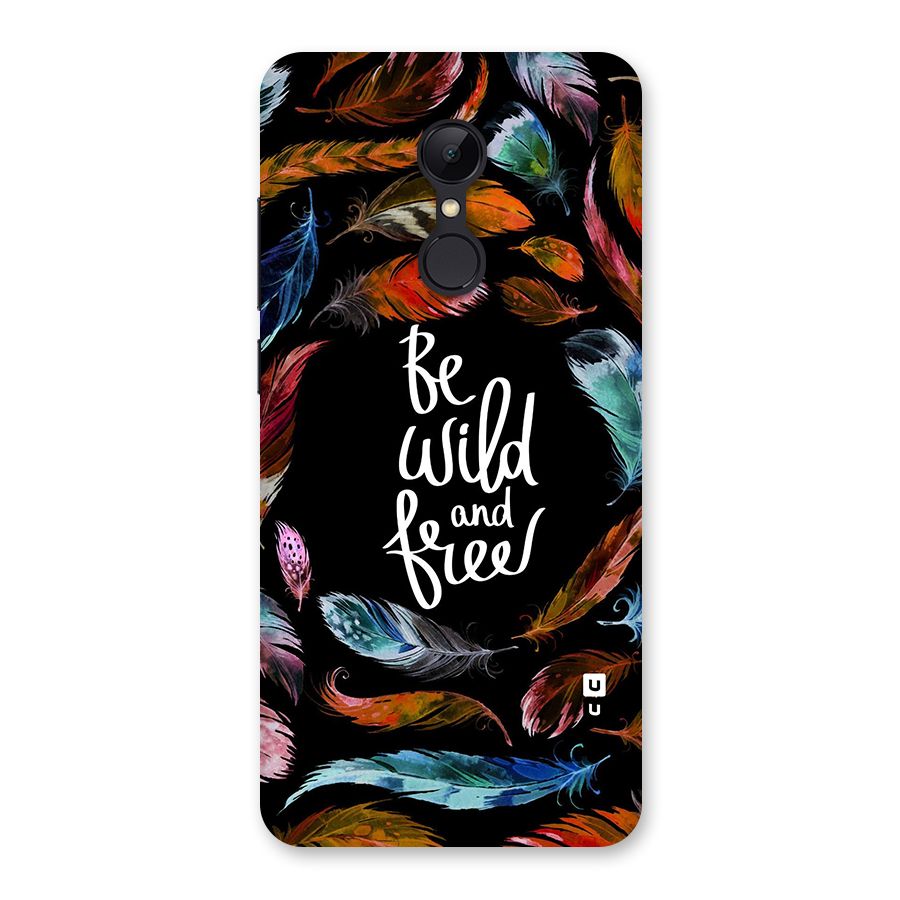 Be Wild and Free Back Case for Redmi 5