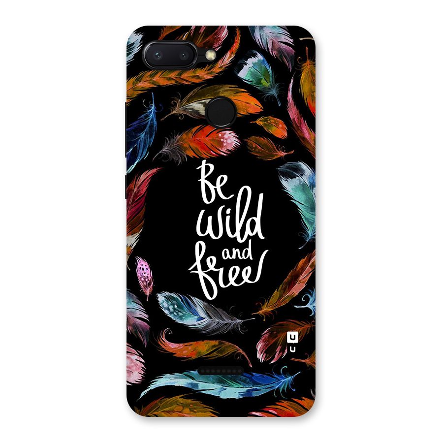 Be Wild and Free Back Case for Redmi 6