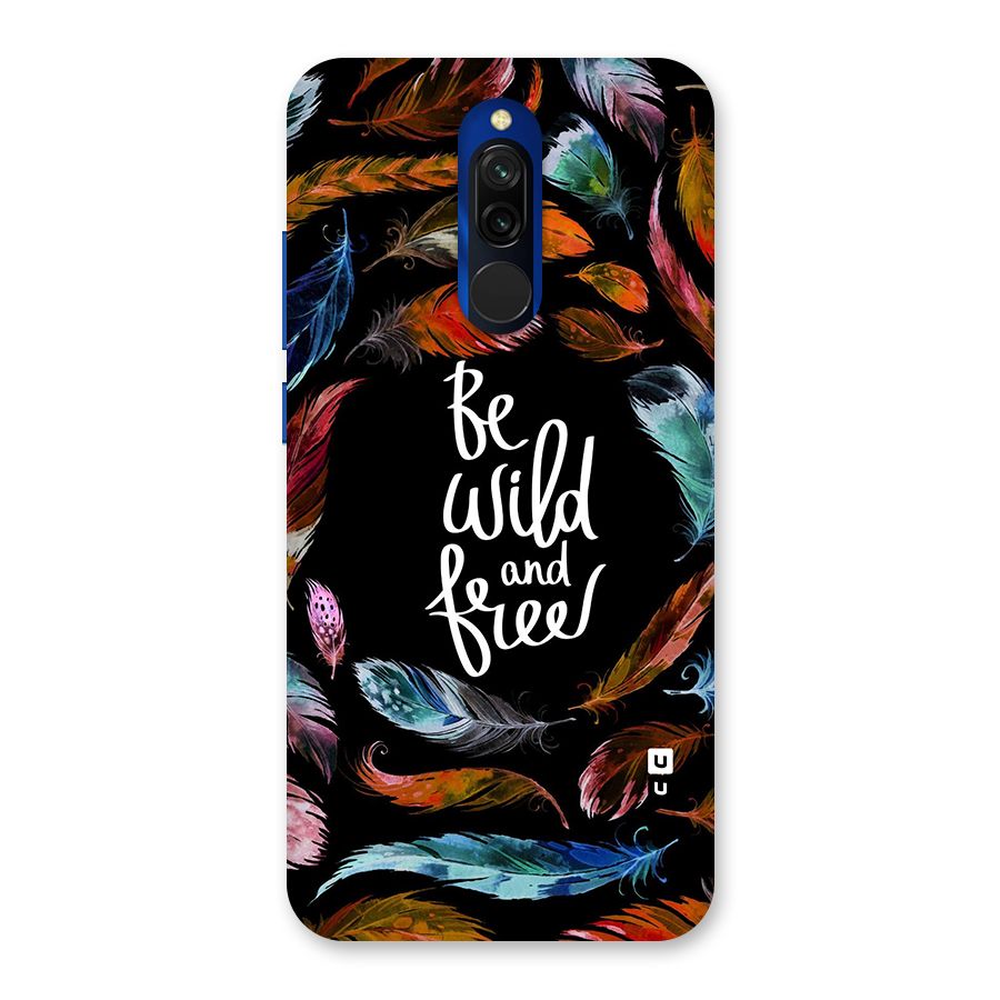 Be Wild and Free Back Case for Redmi 8