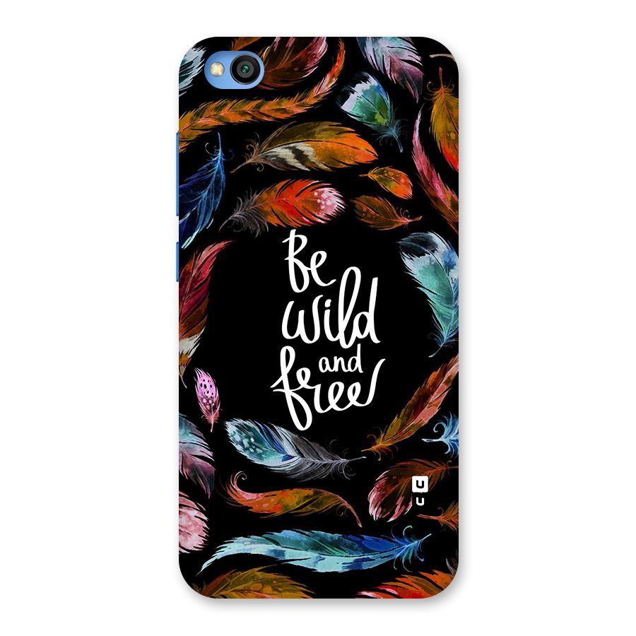 Be Wild and Free Back Case for Redmi Go