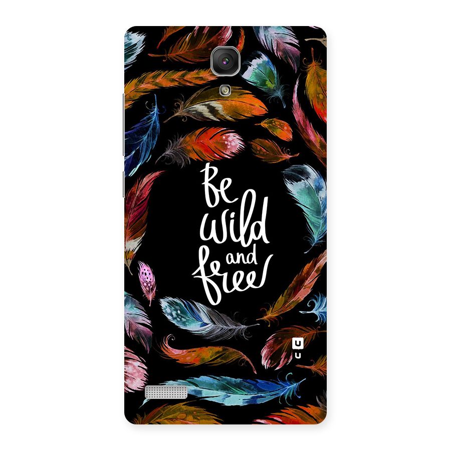 Be Wild and Free Back Case for Redmi Note Prime