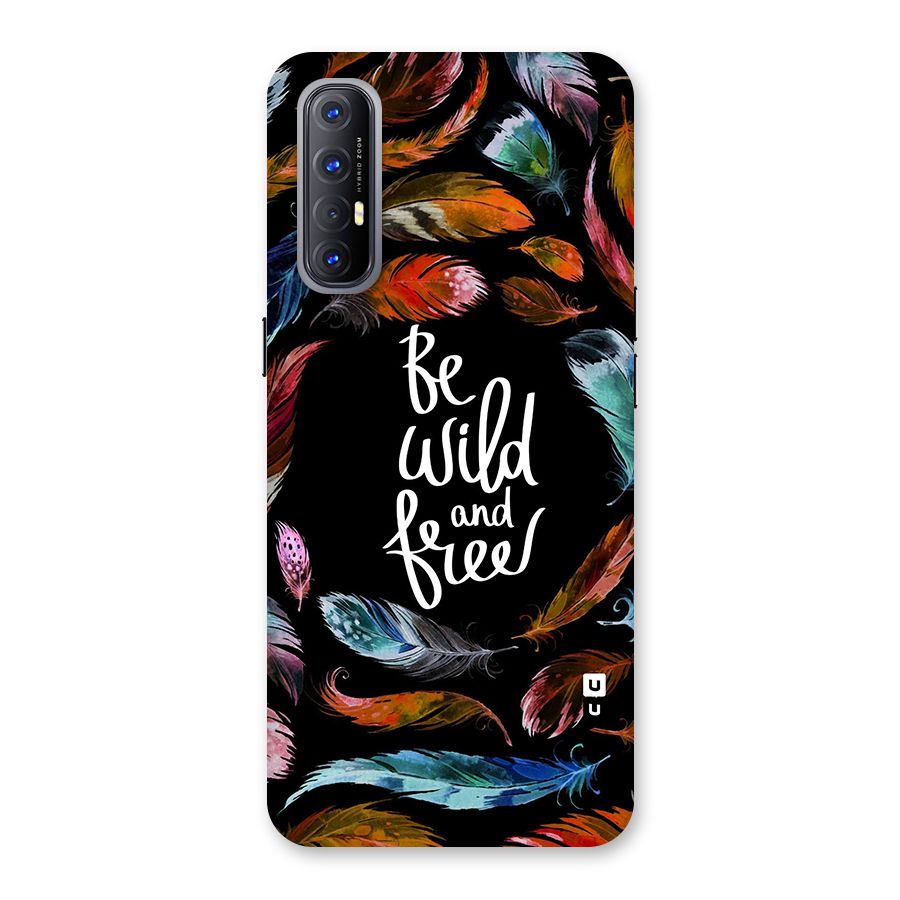 Be Wild and Free Back Case for Reno3 Pro