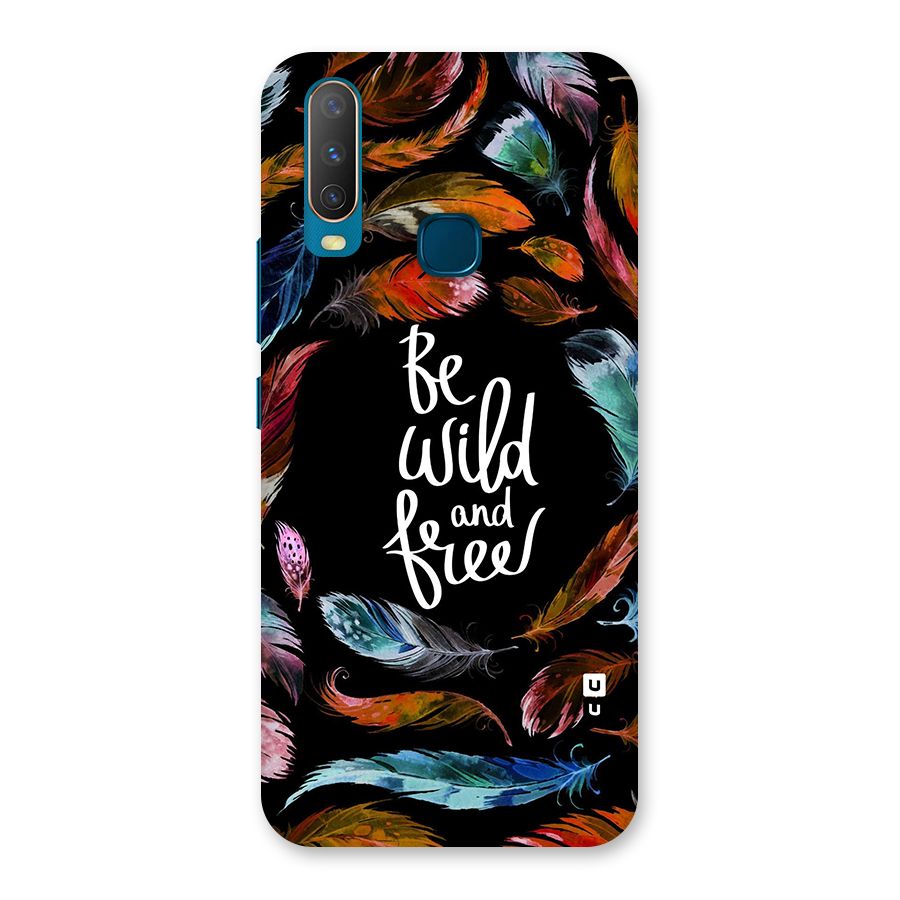 Be Wild and Free Back Case for Vivo Y11