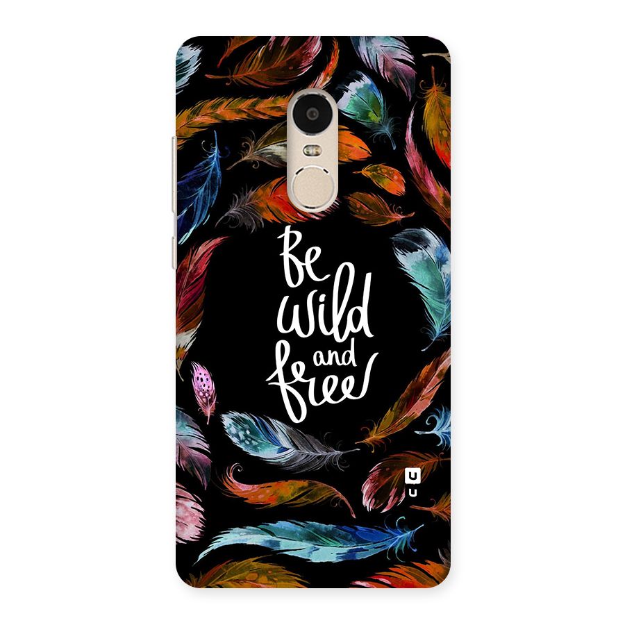 Be Wild and Free Back Case for Xiaomi Redmi Note 4