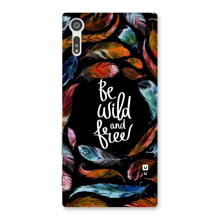 Be Wild and Free Back Case for Xperia XZ