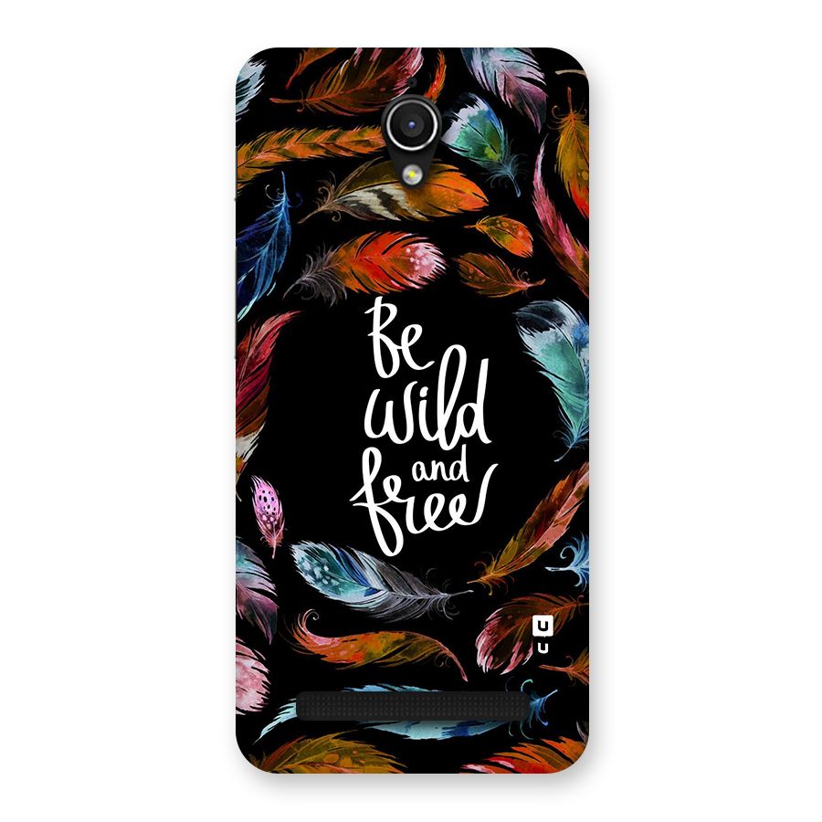 Be Wild and Free Back Case for Zenfone Go