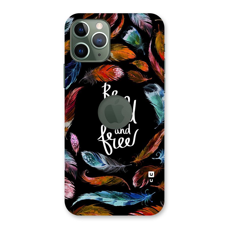 Be Wild and Free Back Case for iPhone 11 Pro Logo  Cut