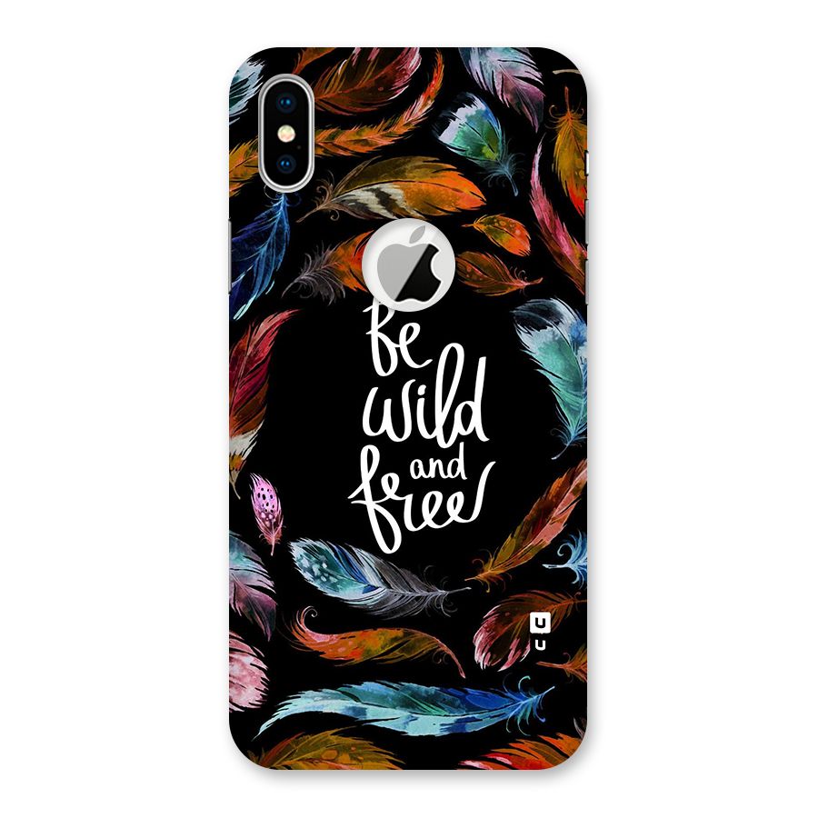 Be Wild and Free Back Case for iPhone XS Logo Cut