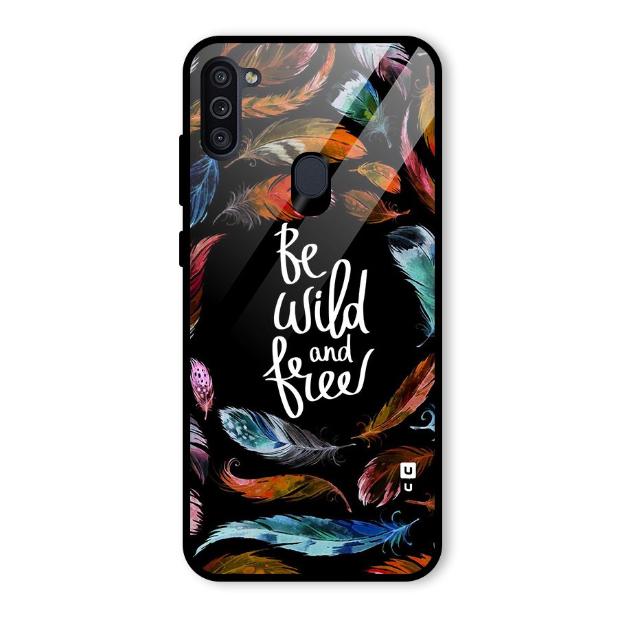 Be Wild and Free Glass Back Case for Galaxy M11