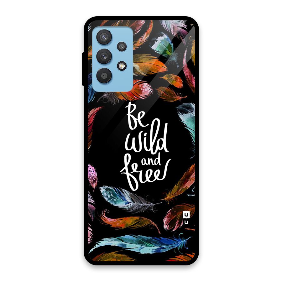 Be Wild and Free Glass Back Case for Galaxy M32 5G