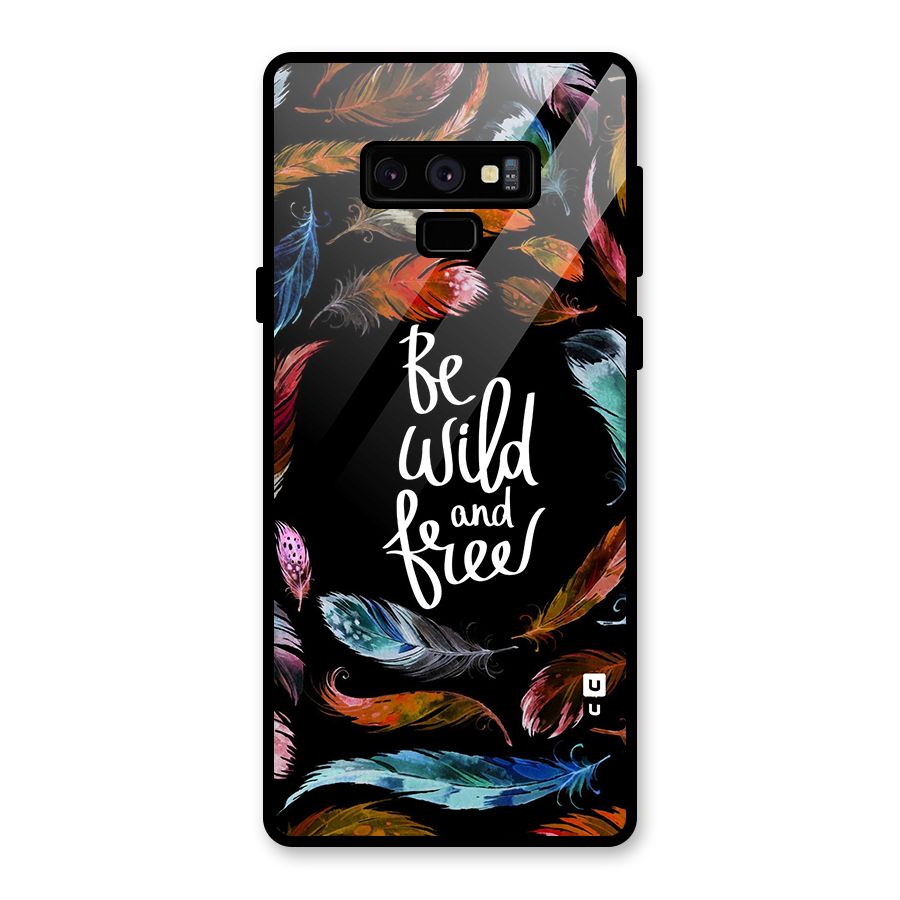 Be Wild and Free Glass Back Case for Galaxy Note 9