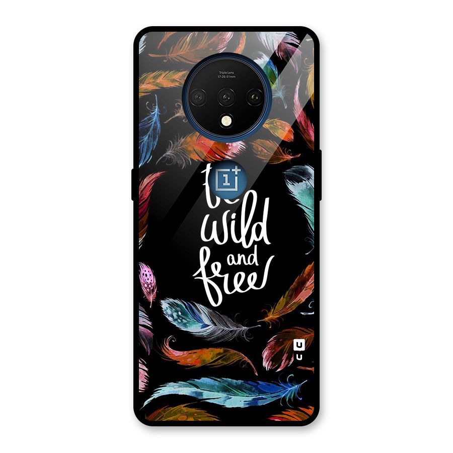Be Wild and Free Glass Back Case for OnePlus 7T