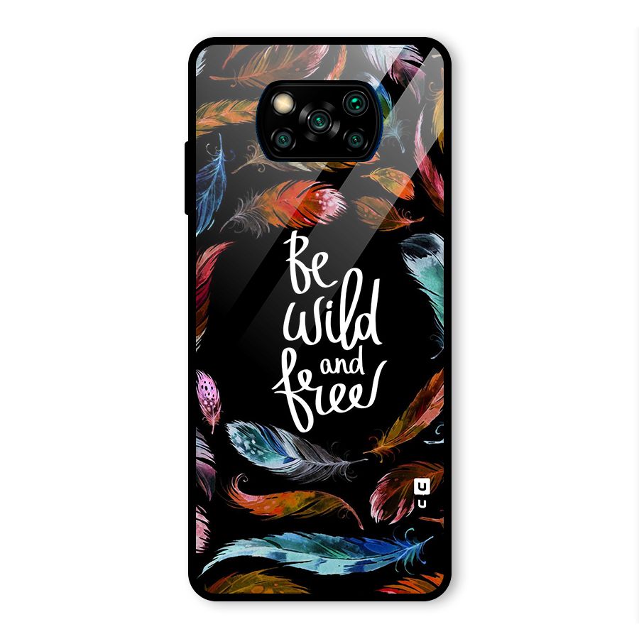 Be Wild and Free Glass Back Case for Poco X3 Pro
