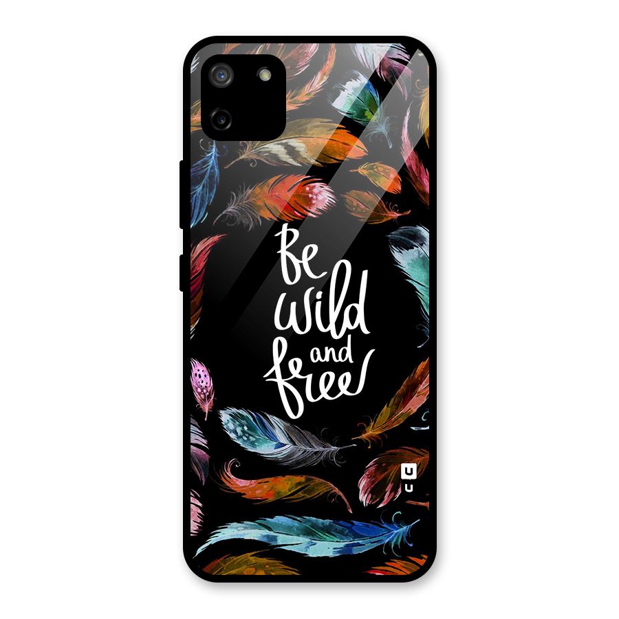 Be Wild and Free Glass Back Case for Realme C11