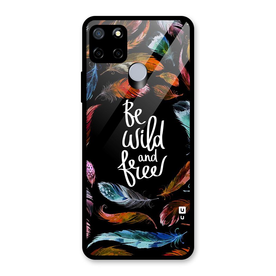 Be Wild and Free Glass Back Case for Realme Narzo 20